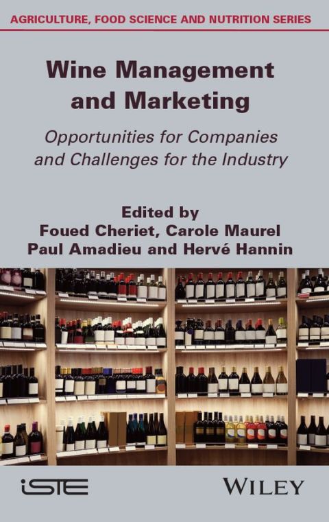 Cover image for book Wine Management and Marketing Opportunities for Companies and Challenges for the Industry