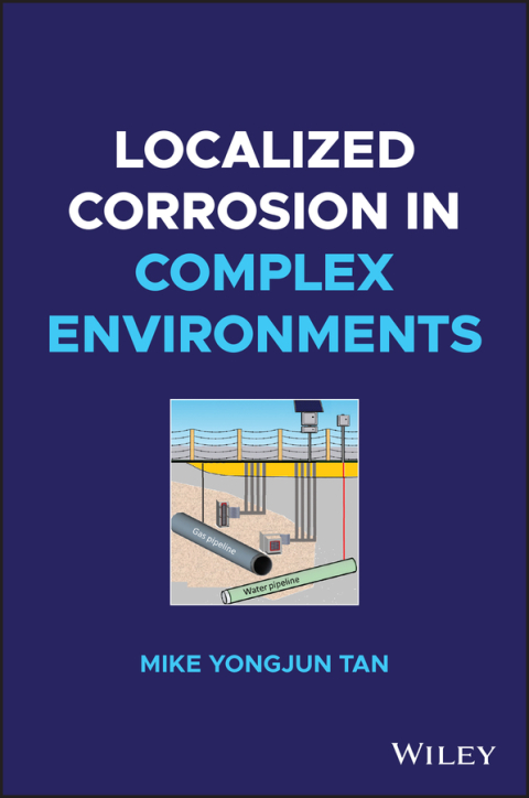 Cover image for book Localized Corrosion in Complex Environments