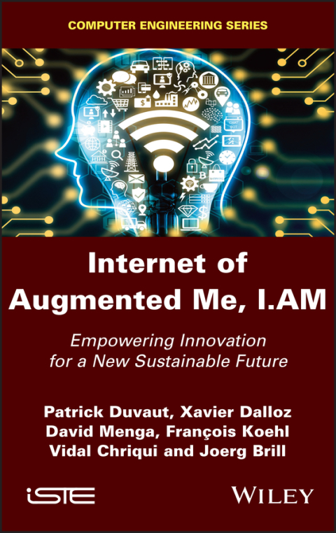 Internet of Augmented Me, I.AM 