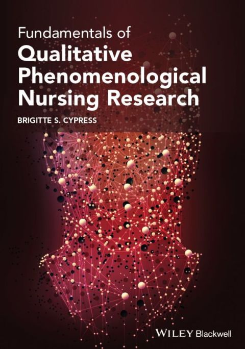 Cover image for book Fundamentals of Qualitative Phenomenological Nursing Research