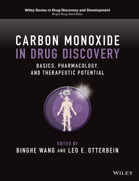 Cover image for book Carbon Monoxide in Drug Discovery: Basics, Pharmacology, and Therapeutic Potential