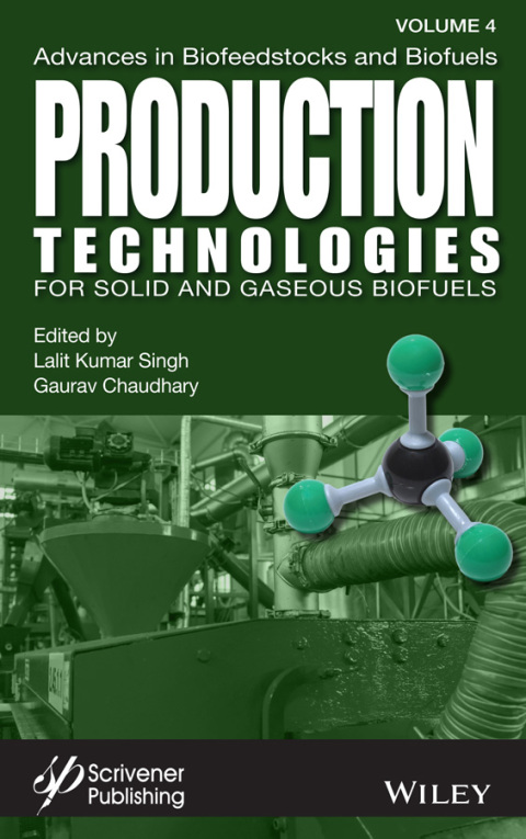Cover image for book Advances in Biofeedstocks and Biofuels, Production Technologies for Solid and Gaseous Biofuels