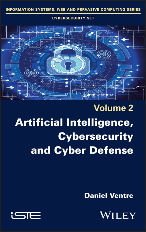 Cover image for book Artificial Intelligence, Cybersecurity and Cyber Defence