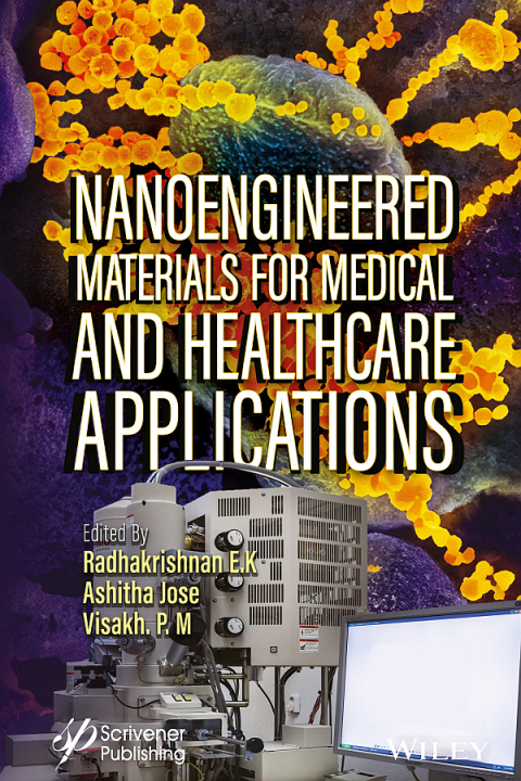Nanoengineered Materials for Medical and Healthcare Applications 