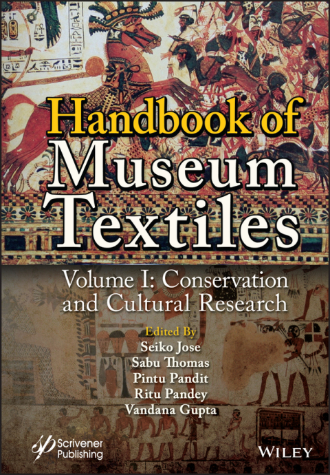 Handbook of Museum Textiles, Volume 1 