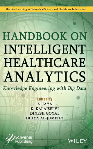 Handbook on Intelligent Healthcare Analytics