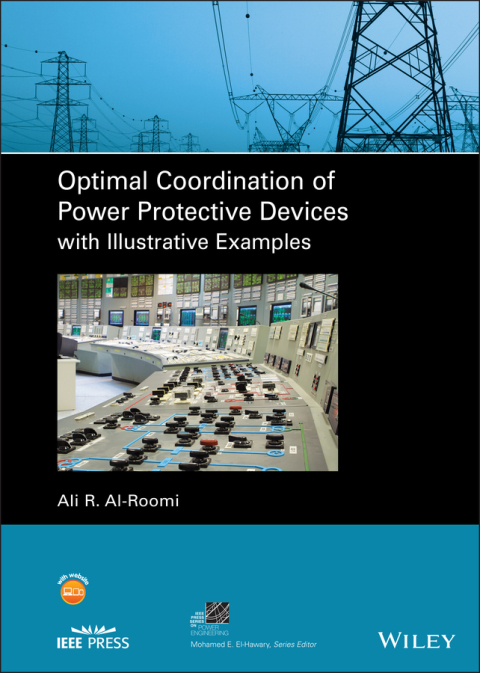 Cover image for book Optimal Coordination of Power Protective Devices with Illustrative Examples