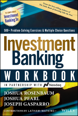 Investment Banking Workbook: 500+ Problem Solving Exercises & Multiple Choice Questions, 3rd Edition