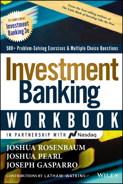 Cover image for book Investment Banking Workbook: 500+ Problem Solving Exercises & Multiple Choice Questions, 3rd Edition