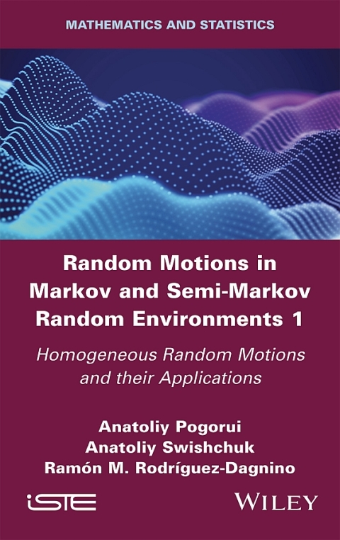 Cover image for book Random Motions in Markov and Semi-Markov Random Environments 1