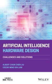 Cover image: Artificial Intelligence Hardware Design 1st edition 9781119810452