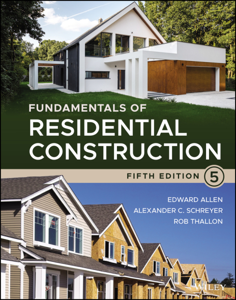 Fundamentals of Residential Construction 