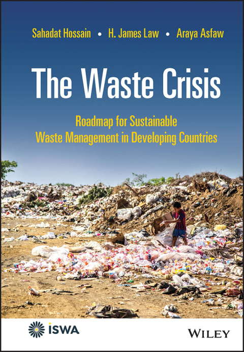 The Waste Crisis: Roadmap for Sustainable Waste Management in Developing Countries 