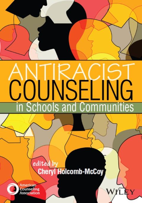 Cover image for book Antiracist Counseling in Schools and Communities