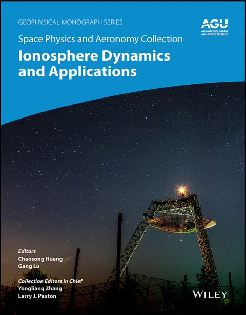 Cover image for book Space Physics and Aeronomy, Ionosphere Dynamics and Applications
