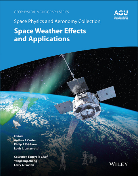 Cover image for book Space Physics and Aeronomy, Space Weather Effects and Applications