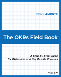 Imagen de portada: The OKRs Field Book 1st edition 9781119816423