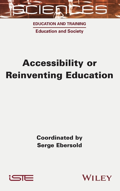 Cover image for book Accessibility or Reinventing Education