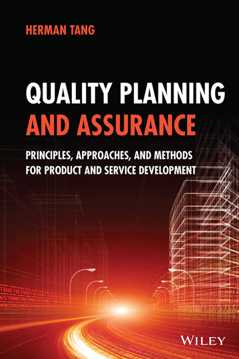 Cover image for book Quality Planning and Assurance: Principles, Approaches, and Methods for Product and Service Development