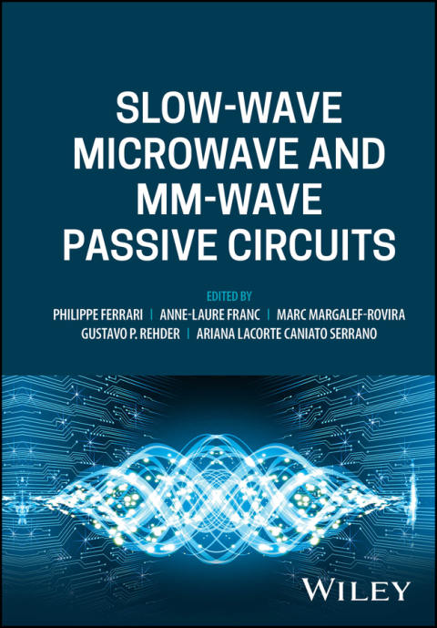 Cover image for book Slow-wave Microwave and mm-wave Passive Circuits