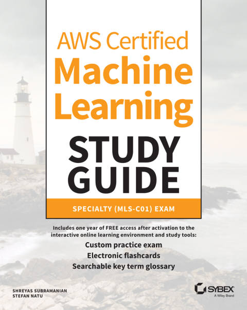 Cover image for book AWS Certified Machine Learning Study Guide