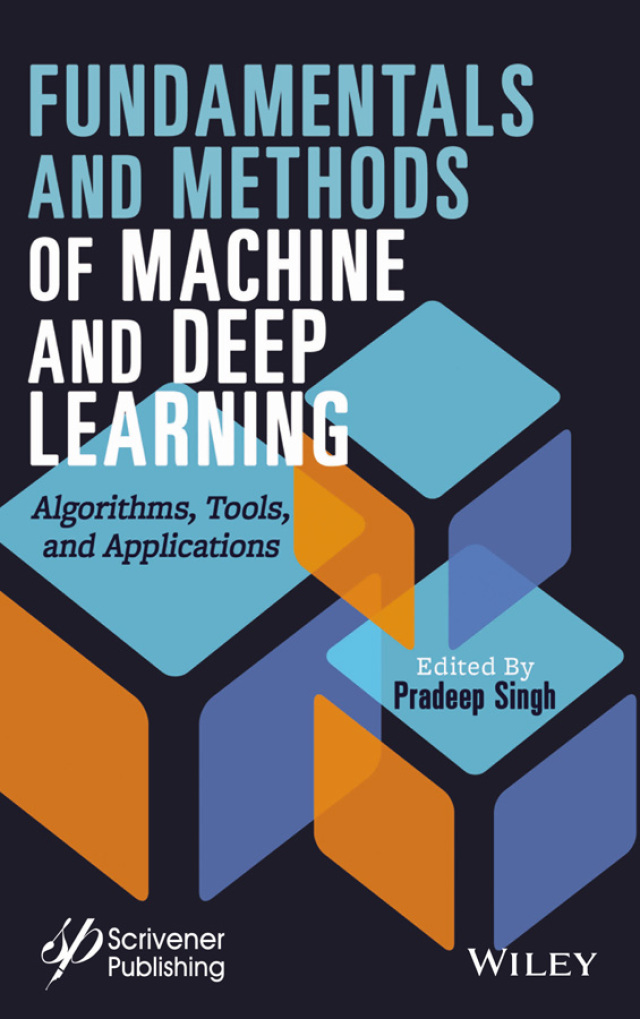 Fundamentals and Methods of Machine and Deep Learning