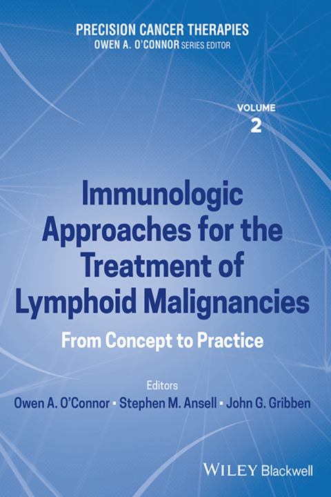 Precision Cancer Therapies, Immunologic Approaches for the Treatment of Lymphoid Malignancies 