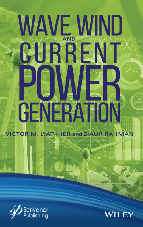 Cover image for book Wave, Wind, and Current Power Generation