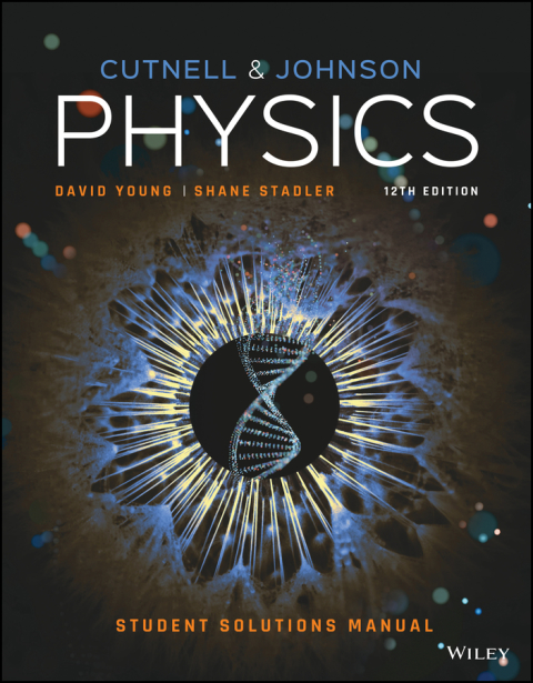 Physics, Student Solutions Manual 