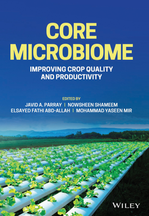 Core Microbiome: Improving Crop Quality and Productivity 