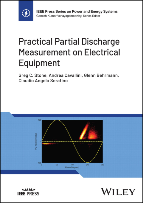 Practical Partial Discharge Measurement on Electrical Equipment 