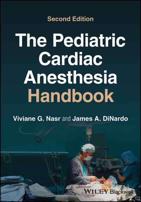 Cover image for book The Pediatric Cardiac Anesthesia Handbook