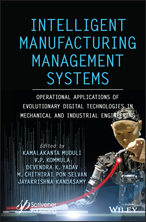 Cover image for book Intelligent Manufacturing Management Systems: Operational Applications of Evolutionary Digital Technologies in Mechanical and Industrial Engineering