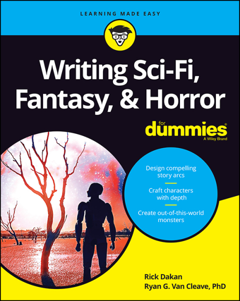 Writing Sci-Fi, Fantasy, \u0026 Horror For Dummies 