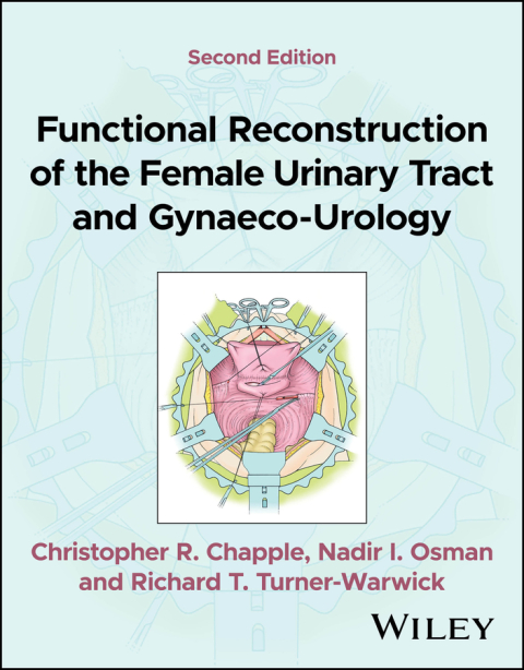 Functional Reconstruction of the Female Urinary Tract and Gynaeco-Urology 