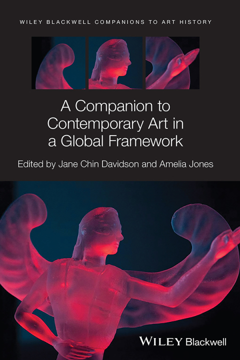 Cover image for book A Companion to Contemporary Art in a Global Framework