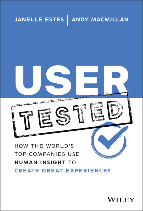 Cover image for book User Tested: How the World's Top Companies Use Human Insight to Create Great Experiences