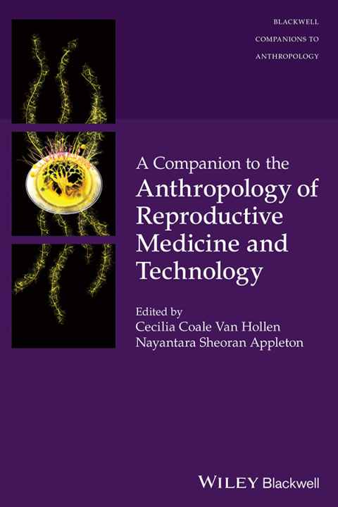 Cover image for book A Companion to the Anthropology of Reproductive Medicine and Technology