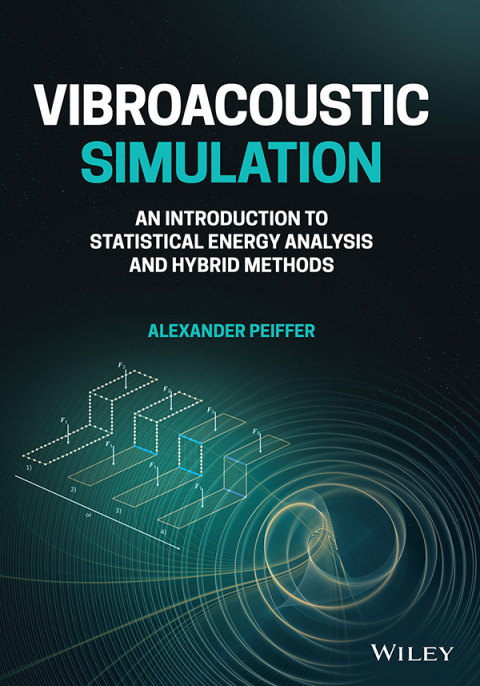 Cover image for book Vibroacoustic Simulation: An Introduction to Statistical Energy Analysis and Hybrid Methods