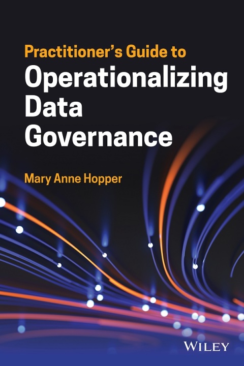Cover image for book Practitioner's Guide to Operationalizing Data Governance