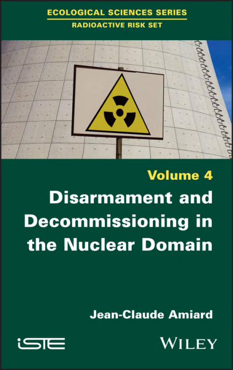 Cover image for book Disarmament and Decommissioning in the Nuclear Domain