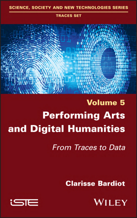 Cover image for book Performing Arts and Digital Humanities