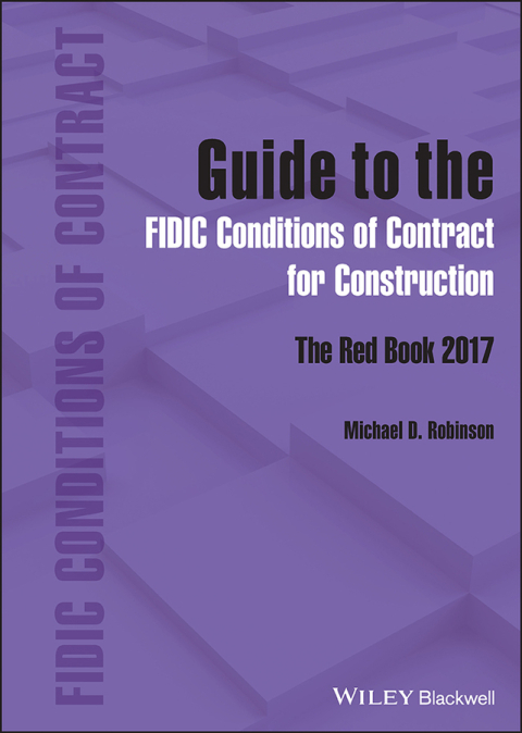 Cover image for book Guide to the FIDIC Conditions of Contract for Construction