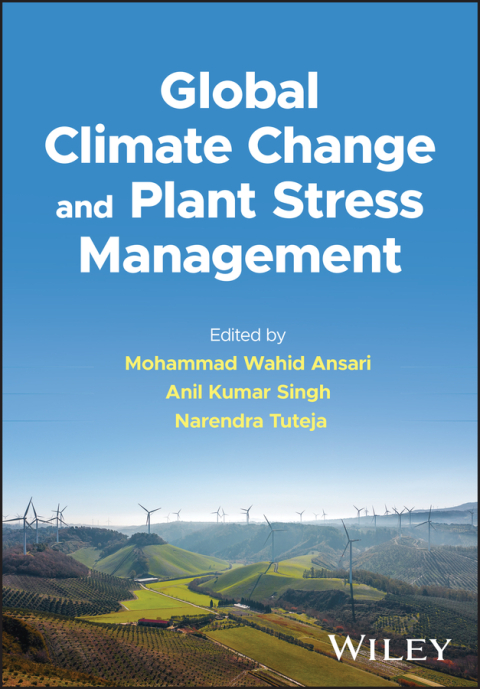 Global Climate Change and Plant Stress Management 