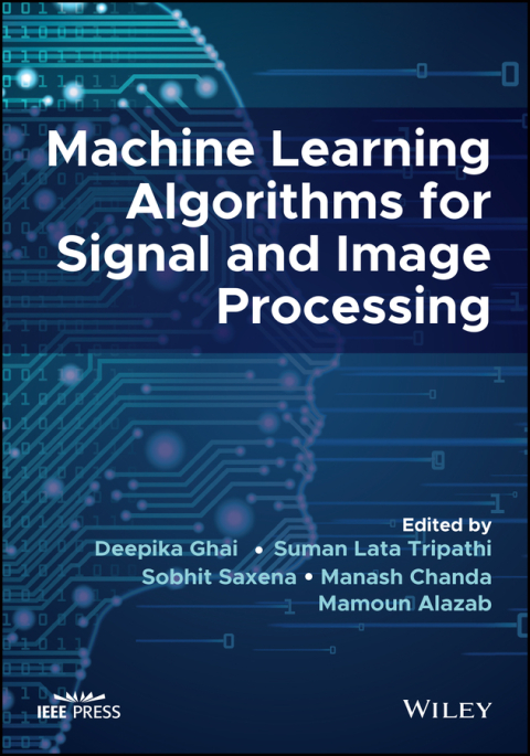 Cover image for book Machine Learning Algorithms for Signal and Image Processing