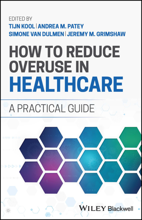 Cover image for book How to Reduce Overuse in Healthcare