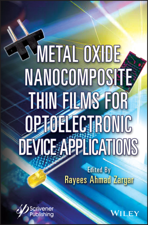 Cover image for book Metal Oxide Nanocomposite Thin Films for Optoelectronic Device Applications