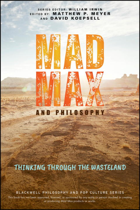 Cover image for book Mad Max and Philosophy