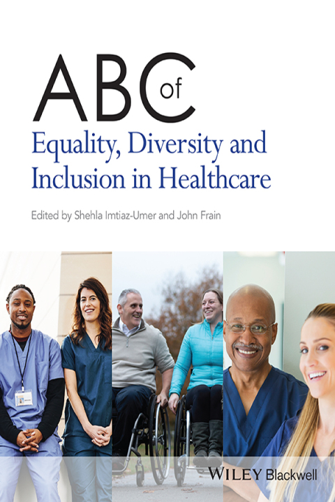 ABC of Equality, Diversity and Inclusion in Healthcare 