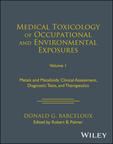 Cover image for book Medical Toxicology of Occupational and Environmental Exposures
